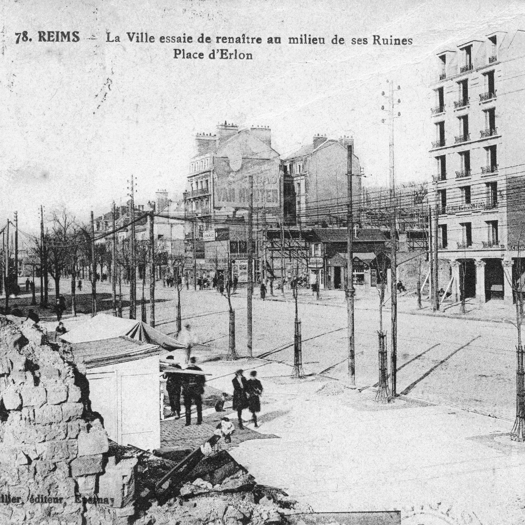 Wiederaufbau des Place d‘Erlon nach dem Ersten Weltkrieg. © AMCR